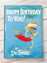 Load image into Gallery viewer, Happy Birthday to You Dr. Seuss Vintage Copy 1987
